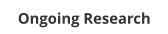 Ongoing Research