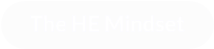 The HE Mindset