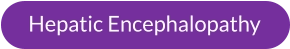 Hepatic Encephalopathy