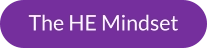 The HE Mindset