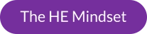 The HE Mindset